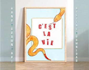 C’est La Vie Serpent Druckbarer Download, französisches Retro-Wort-Poster, schickes Pariser Dekor-Typografie-Kunstdruck, Schlangen-Paris-Zitat-Textwandkunst