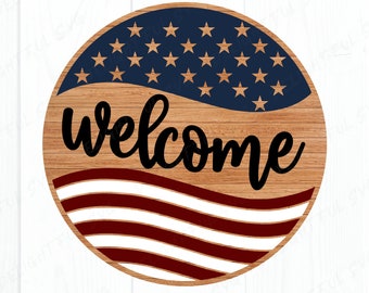 Patriotic Welcome round sign, July 4th door decor SVG, American Stars and Stripes SVG, Independence Day porch sign svg, laser cut file