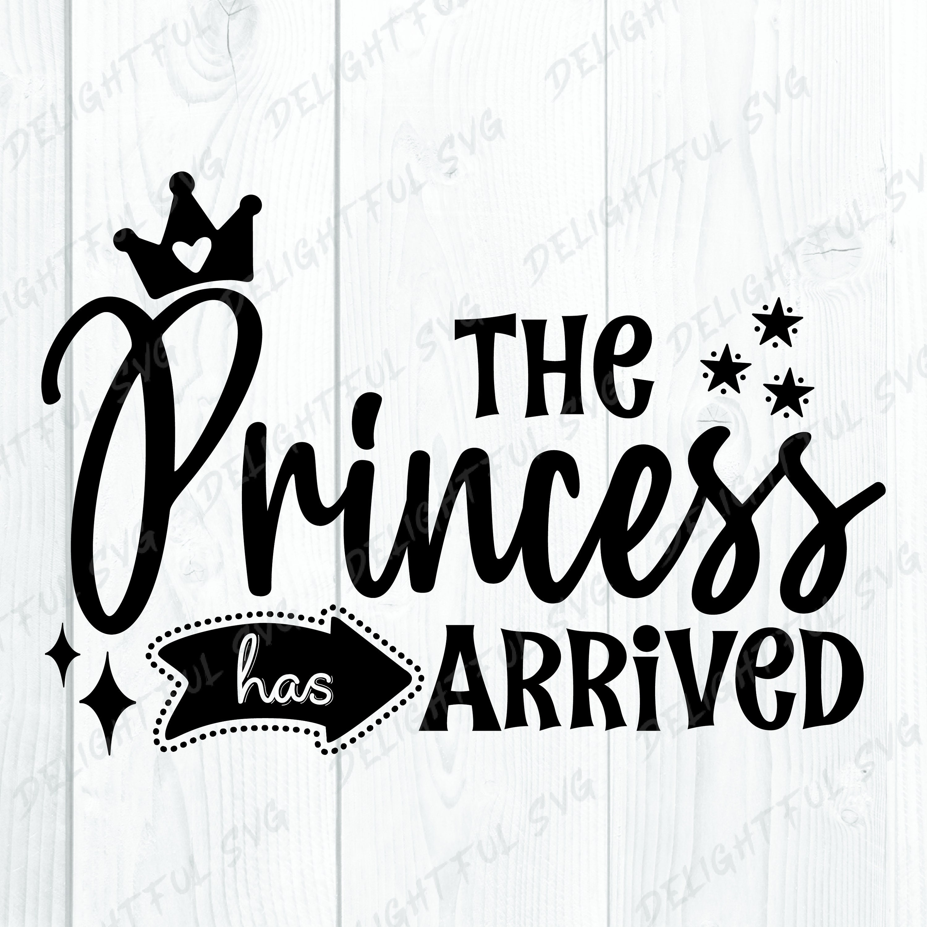 The Princess Has Arrived SVG Baby shower svg Baby Girl SVG | Etsy