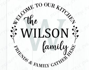 SVG Keuken Monogram | Achternaam familie | Welkom bij onze Kitchen Friends & Family | Bestanden knippen voor Silhouette Cameo, ScanNCut, Cricut