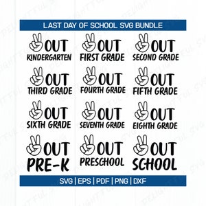 Laatste schooldag Svg-bundel, einde school Svg, Peace Out School, van pre-K tot acht leerjaar Svg, voor Silhouette Cameo, ScanNCut, Cricut