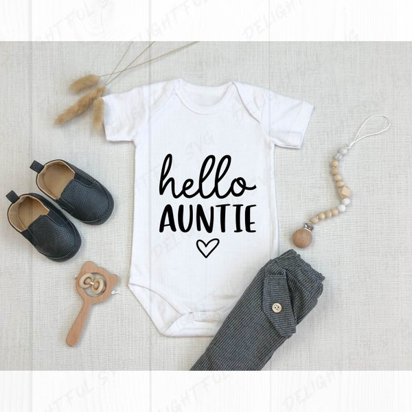 Newborn svg ,Hello Auntie svg, Pregnancy Announcement , Funny Baby Sayings svg, Baby Bodysuit svg quotes. Baby Girl, ScanNCut, Cricut