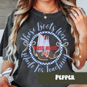 Western Teacher Shirt: Comfort Colors Boots Graphic Tee