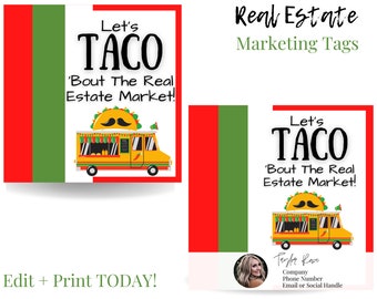 Wpadnij po etykietę upominkową, agent nieruchomości pozwala Taco 'o rynku nieruchomości! Nieruchomości Wydrukowalna etykieta, Branding nieruchomości