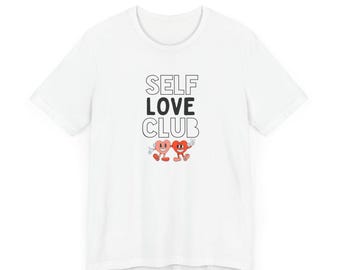 Self Love Club Graphic Tee, Body Positivity T-Shirt