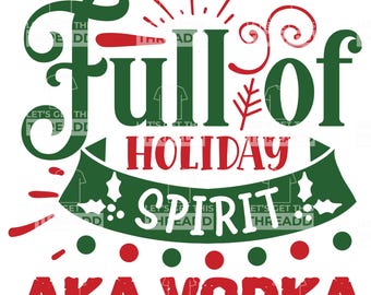 Holiday Drinking Vodka SVG, Funny Adult Humor PNG (Digital File)