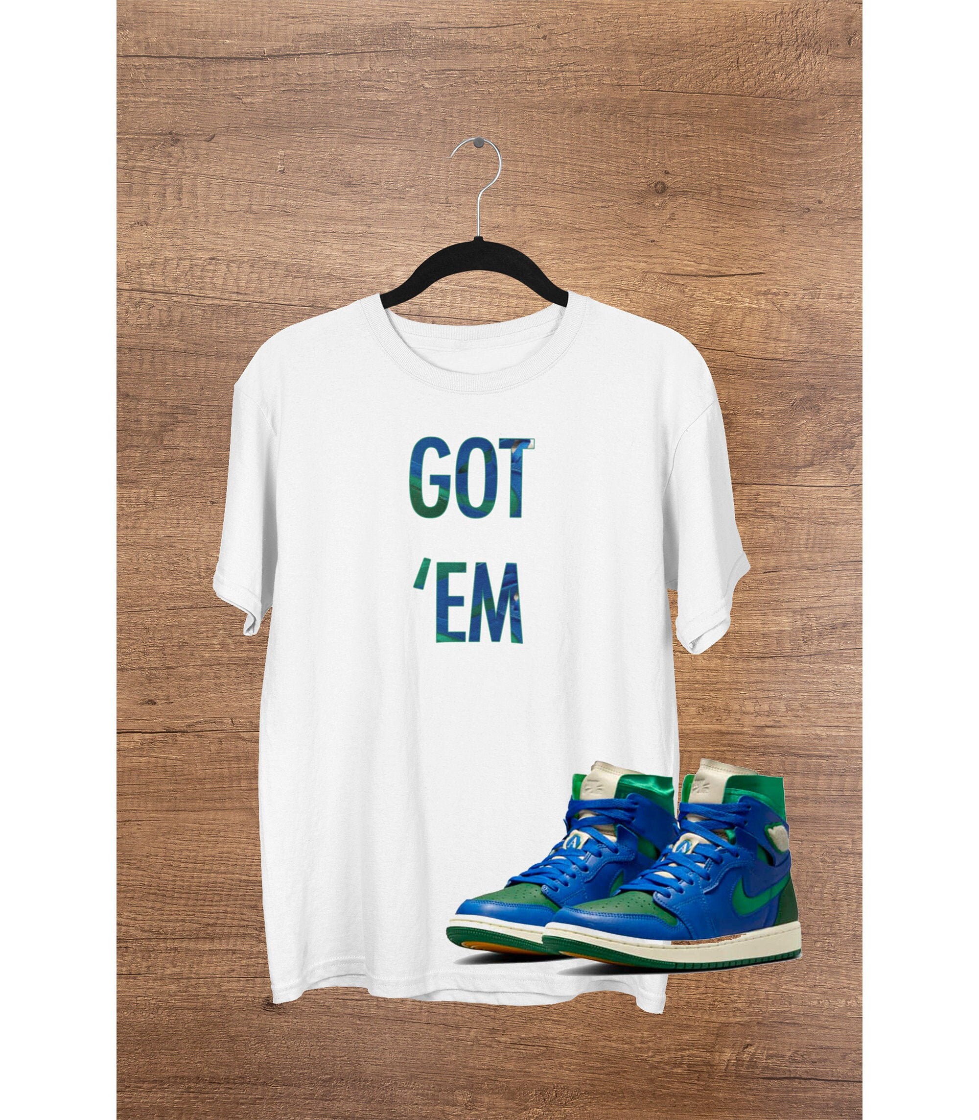 GOT 'EM Shirt to Match Your Women's Jordan Califa. | Etsy Australia