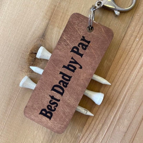 Best Dad By Par Keychain FILE ONLY