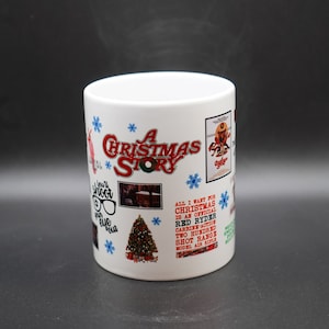 A Christmas Story 11oz Coffee Mug 100% Dishwasher and Microwave Safe Sublimation Ink