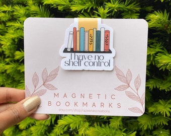 I Have No Shelf Control Magnetic Bookmark For Book Lovers, Magnetic Bookmark For Bookish Gifts