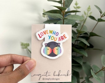 Love Who You Are Pride Magnetic Bookmark| Handmade Bookmark| Bookish Gifts| Pride Bookmarks