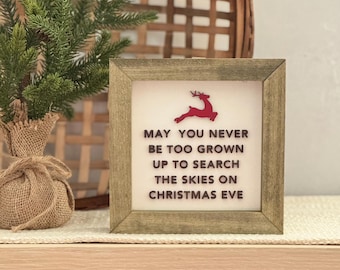 Wooden Framed May You Never Be Too Grown Up To Search The Skies Christmas Sign // Christmas Mantel Decor // Modern Holiday Shelf Sign