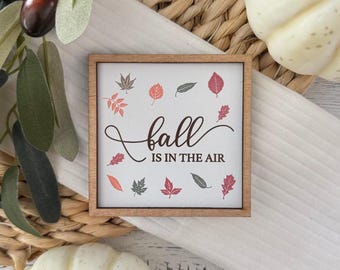 Mini Framed Fall Sign // Fall Is In The Air Sign // Mini Autumn Sign // Mini Thanksgiving Sign // Fall Themed Sign // Framed Tier Tray Sign
