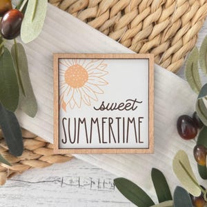 Mini Framed Summer Themed Sign // Sweet Summer Time-Sunflower // Mini Summer Sign // Mini Summer Themed Sign // Framed Tier Tray Sign
