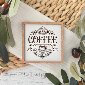 Mini Framed Coffee Themed Sign // Fresh Brewed Coffee Sign // Mini Coffee Themed Sign // Framed Coffee Themed Sign // Tiered Tray Sign