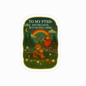 PTSD You're Loud - PTSD Bewusstsein Aufkleber - Traumaheilung Vinyl-Aufkleber, Zitat für sanfte psychische Gesundheit, emotionales Wohlbefinden, Trauma-Überlebender