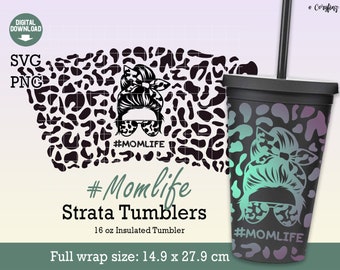 Momlife Strata Svg full wrap per Tumblers 16 oz,Mothers day svg,Mom Life Leopard Svg,MomLife Bun Hair Svg, Digital download File per Cricutt