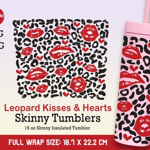 Leopard Kisses & Hearts Strata Svg full wrap for Skinny Tumblers 16oz, Leopard Kisses svg, Leopard Lips, Valentines Day, Lips and Hearts svg