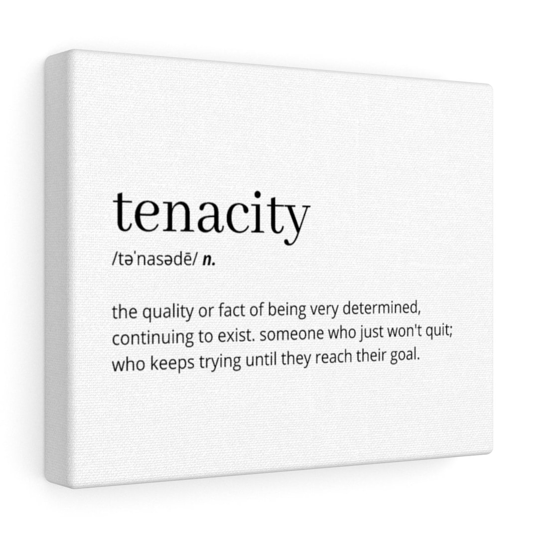 Tenacity Definition Printable Wall Art, Tenacity Quote, Tenacity Poster