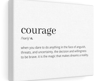 Courage Definition Printable Wall Art, Courage Quote, Courage Poster, Courage Digital Print, Courage Affirmation, New Home Gift