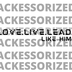 Love.Live.Lead svg, png, jpeg