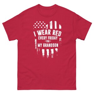 I Wear Red Every Friday For My Grandson T Shirt Military I Wear Red Every Friday For My Grandson T Shirt Military