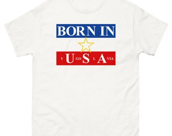 Born In The USA Yugoslavia Flag America