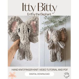 Itty Bitty Emmy the Elephant Finger Knitting Pattern | Elephant Plush PDF | Beginner Jumbo Chenille Yarn Pattern | Digital Download