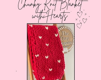 How to make a chunky knit blanket with Hearts Tutorial