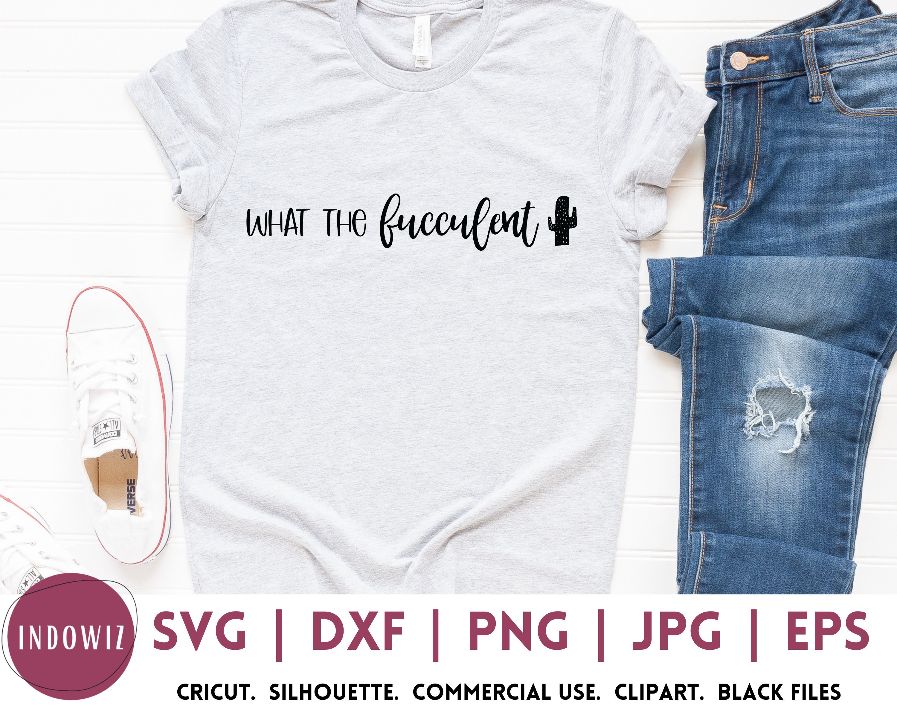 Download What The Fucculent Svg Svg Files For Cricut Svg Designs Etsy