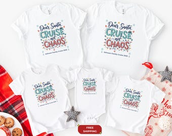 Personalized Family Christmas Cruise Shirts | Dear Santa Cruise Not Chaos | Matching Holiday Vacation Tees Bella Canvas | Baby Xmas Vacation