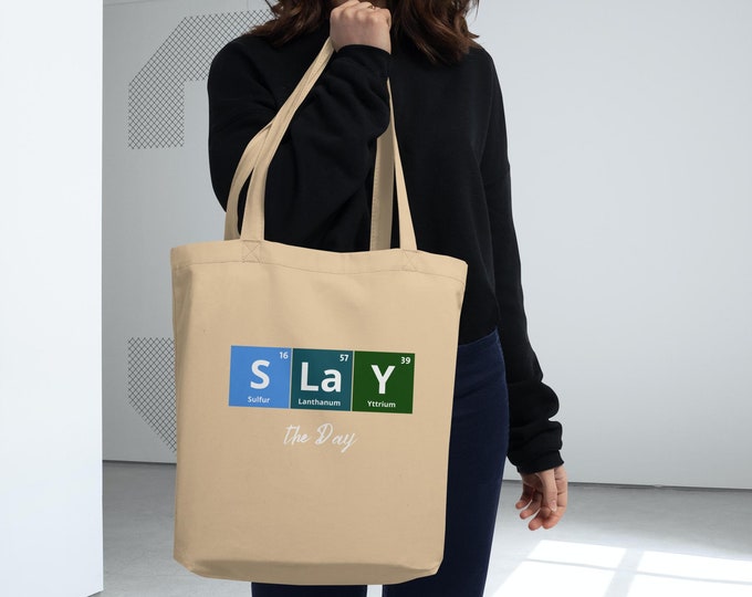 Slay The Day | Periodic Table Eco Tote Bag| Reusable Bag | Science | Teacher Gifts | Blue Green | Grocery Bag | Table of Elements