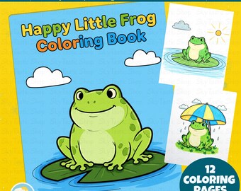 Happy Little Frog Coloring Book for Kids | Easy Cute Frog Coloring Pages | Preschool Animal Coloring Book | Printable A4 & Letter
