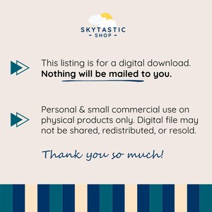 May include: Cream-colored digital download announcement with the text "SKYTASTIC - SHOP". The text states the listing is for a digital download, and nothing will be mailed. It also mentions personal and small commercial use.