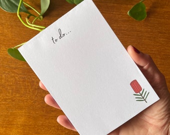 Banksia To Do List / Note Pad For the Plant Lover -Recycled Paper A6 - Ready to Ship - Flower Stationary