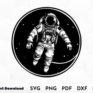 Astronaut in Space Svg, Astronaut Svg, Astronaut Wall Art, Space Svg, Astronaut silhouette, Spaceman Svg, Space Tshirt, Astronaut Cut file