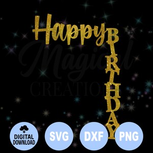 May include: Gold glitter Happy Birthday vertical banner with a cloud icon and the text "Digital Download", SVG, DXF, and PNG.