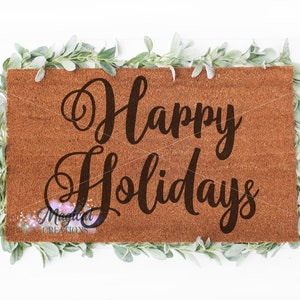 Happy Holidays svg, Welcome svg, Doormat svg, Front Door sign svg, Greeting svg, Home Decor svg, Welcome Mat