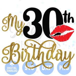 Mon 30ème anniversaire svg, Mon 30ème anniversaire, C’est mon anniversaire svg, C’est mon anniversaire, anniversaire princesse svg, anniversaire Queen svg, anniversaire svg