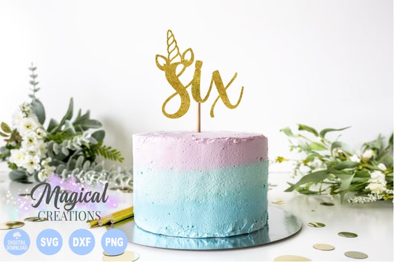 Download Unicorn 6th Birthday Cake Topper Svg Cake Topper Svg 6th Etsy