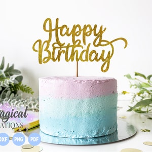 Happy Birthday Cake Topper svg, Happy Birthday svg , Cake Topper svg, Cup Cake Toppers,  Birthday svg