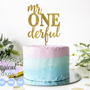 Mr. One-derful Cake Topper svg, Mr One derful svg,  First Birthday svg, 1st Birthday svg, Cake Topper svg,Cup Cake Toppers, Baby Birthday