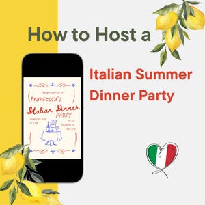 Complete Dinner Party Guide | Italian Summer Themed Dinner Party | Editable Templates for Your Party | Italian Aesthetic, Mediterranean Vibe