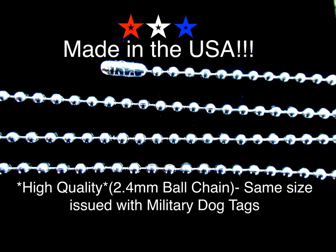 2.4mm Stainless Steel Ball Chainmade in the USA QTY 1 30 Inches in Length High Quality Same