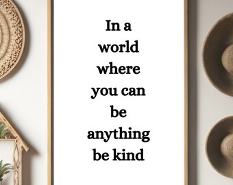 Be Kind Printable Wall Art Minimalist Kindness Quote Download