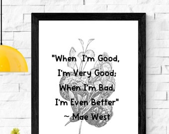 Mae West Quote Art Print: Inspirational Wall Decor (Digital Download)