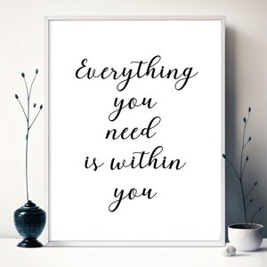 Inspiring Printable: 'Everything You Need Is Within You' - Motivational Quote Download