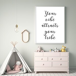 Printable Download: Your Vibe Attracts Your Tribe | Inspirational Quote ...