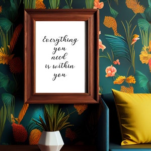 Inspiring Printable: 'Everything You Need Is Within You' - Motivational Quote Download
