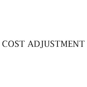 May include: The text COST ADJUSTMENT is displayed in a bold, black, serif font against a plain white background. The letters are capitalized and evenly spaced, presenting a clear and legible message for administrative or financial purposes.